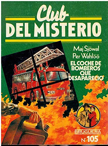 El coche de bomberos que desapareció