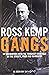 Gangs by Ross Kemp (6-Sep-2...