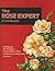 The Rose Expert: The world's best-selling book on roses (Expert books) by Dr D G Hessayon (1993-10-01)