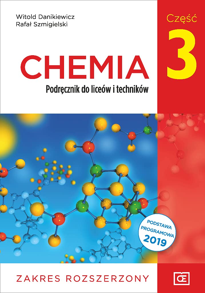 Chemia 3. Podrecznik dla liceow i technikow. Zakres rozszerzony (Paperback)