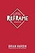 Reframe: From the God We've Made to God With Us by Brian Hardin(1996-09-03)