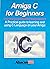 Amiga C for Beginners