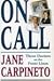 On Call: A Story of Three Doctors on the Front Lines