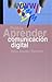 Comunicacion Digital/ Digit...