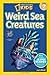 [National Geographic Readers: Weird Sea Creatures] [By: Marsh, Laura] [August, 2012]