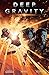 Deep Gravity by Mike Richardson (26-Mar-2015) Paperback