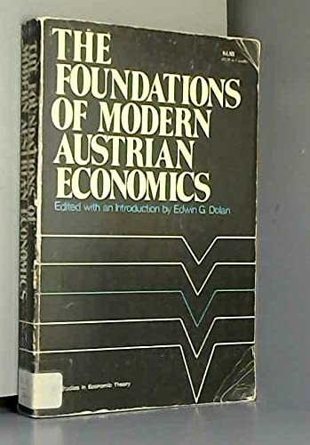 The Foundations of Modern Austrian Economics (Paperback)