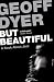 But Beautiful: A Book About Jazz by Geoff Dyer (2012-05-10)