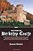 The Story of Berkeley Castle: What's True and What's Not by Jeanne Mozier (2016-03-25)