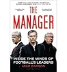 [ The Manager: Inside the Minds of Football's Leaders BY Carson, Mike ( Author ) ] { Paperback } 2014