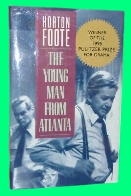 Collectible Horton Foote YOUNG MAN FROM ATLANTA First Edition Fine Hardcover DJ Play South (Hardcover)