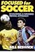 Focused for Soccer (01) by Beswick, Bill [Paperback (2000)]