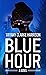 Blue Hour: A Novel