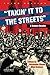 Takin' it to the streets: A Sixties Reader by Bloom, Alexander Published by Oxford University Press, USA 3rd (third) edition (2010) Paperback
