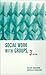 Social Work with Groups by Helen Northen (2001-08-15)