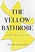 The Yellow Bathrobe by Annie Decker
