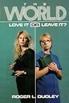 The World: Love It or Leave It