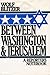 Between Washington and Jerusalem: A Reporter's Notebook by Wolf Blitzer (1985-11-14)