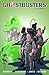 Ghostbusters Volume 6 by Erik Burnham (2013-12-24)