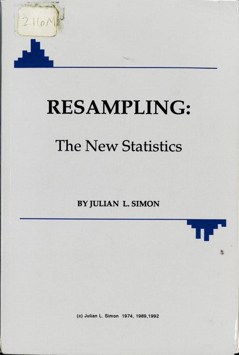 Resampling: The new statistics (Paperback)