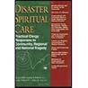 Disaster Spiritual Care (08) by [Hardcover (2008)]