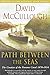 The Path Between the Seas: The Creation of the Panama Canal, 1870-1914 by David McCullough(1997-04-21)