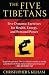 Five Tibetans, The by Christopher S Kilham (Aug 16 2011)