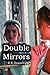 Double Mirrors