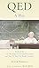 QED: A Play Inspired by the Writings of Richard Feynman and "Tuva or Bust!" by Ralph Leighton by Parnell, Peter (2002) Paperback