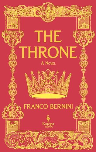 The Throne: The Machiavelli Trilogy, Book 1 (Machiavelli Trilogy, 1)