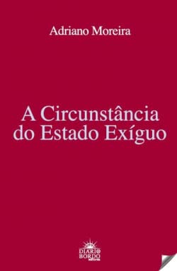 A circustancia do estado exigio (Paperback)