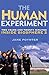 [The Human Experiment: Two Years and Twenty Minutes Inside Biosphere 2] (By: Jane Poynter) [published: August, 2006]