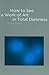 How to See a Work of Art in Total Darkness (Paperback) - Common