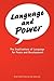 Language and Power. The Implications of Language for Peace and Development (2009-09-01)