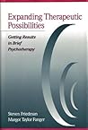 Expanding Therapeutic Possibilities: Getting Results in Brief Psychotherapy