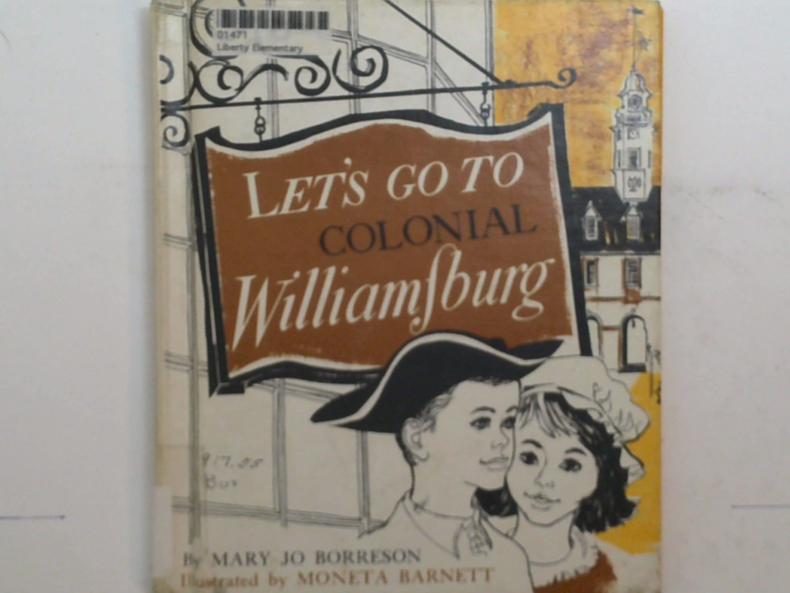 Lets Go To Colonial Williamsburg Mary Jo Borreson (Hardcover)