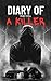 Diary of a Killer