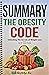 Summary: The Obesity Code: ...