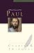 Paul A Man of Grace and Gri...