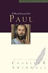 Paul A Man of Grace and Grit by Swindoll, Charles R. [Tomas Nelson,2009] (Paperback) Reprint Edition