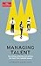 Managing Talent: Recruiting, Retaining, and Getting the Most from Talented People (Economist Books) by Devine, Marion, Syrett, Michel, The Economist (2014) Hardcover