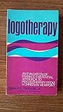 Logotherapy: An Evaluation of Frankl's Existential Approach to Psychotherapy from a Christian Viewpoint