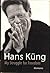 Hans Kung / My Struggle for...