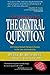 Answering The Central Question: How Science Reveals the Keys to Success in Life, Love, and Leadership by Peter D Demarest, Harvey J Schoof(December 14, 2010) Paperback