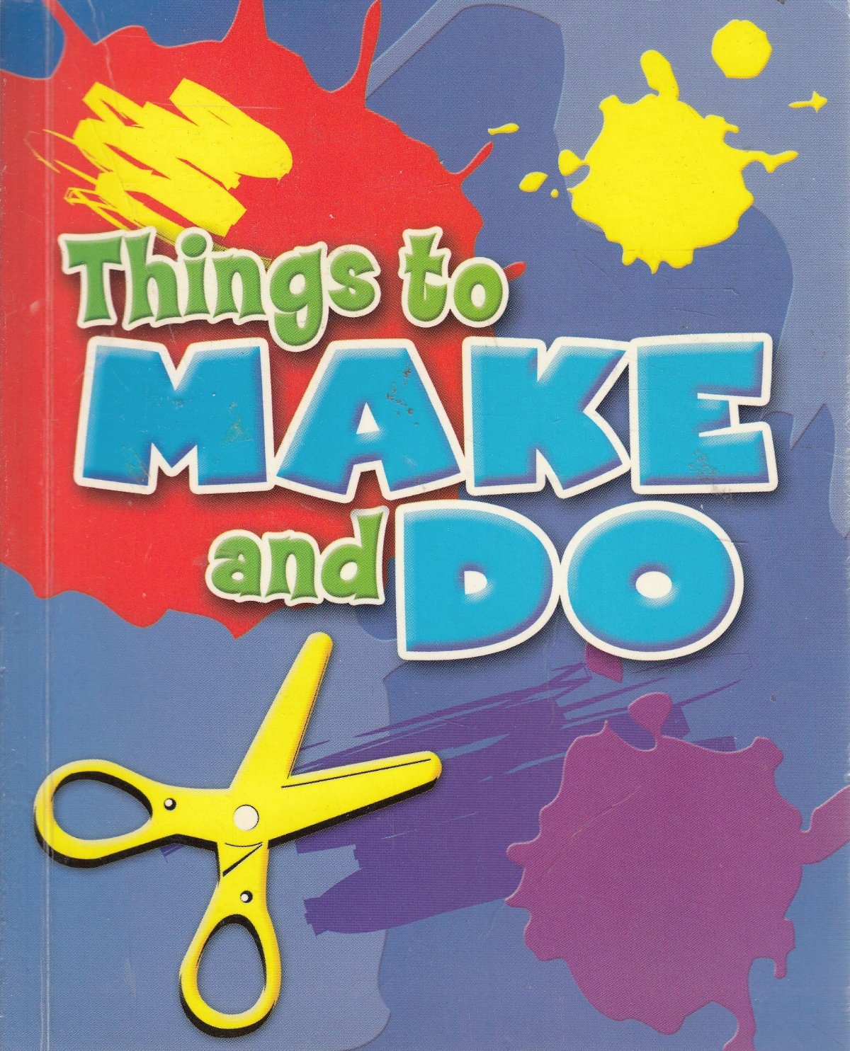 Things to Make and Do (Paperback)
