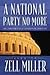 A National Party No More