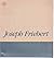 Joseph Friebert: Selected W...
