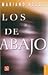 Los De Abajo Novela De LA Revolucion Mexicana (Paperback, 1994)