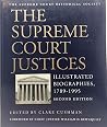 Supreme Court Justices 1789 1995: Illustrated Biographies, 1789-1995