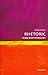 Rhetoric: a Very Short Introduction